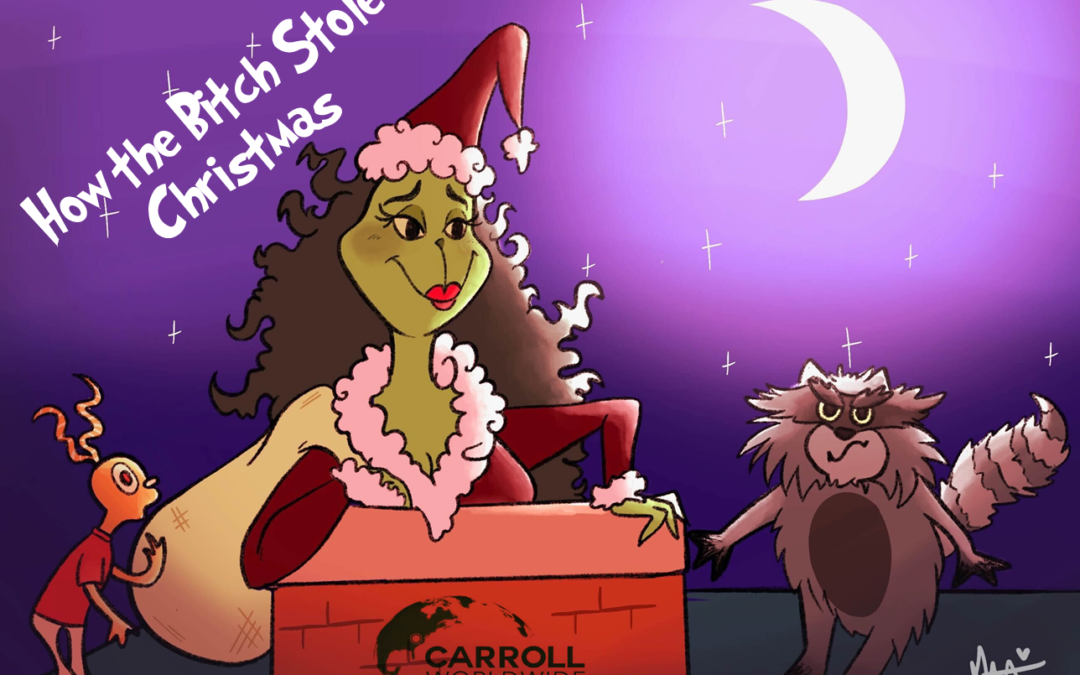 How the Bitch Stole Christmas